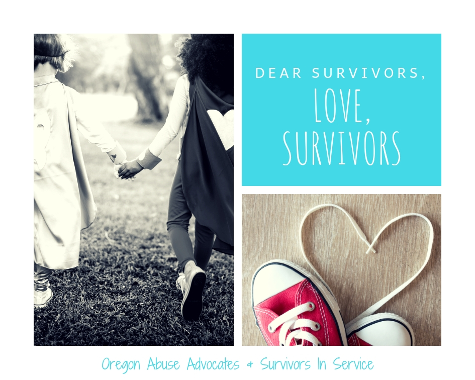 Dear Survivors. Love, Survivors